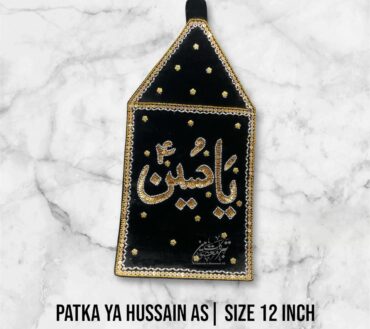 Beautiful Azakhana Patka Ya Hussain AS